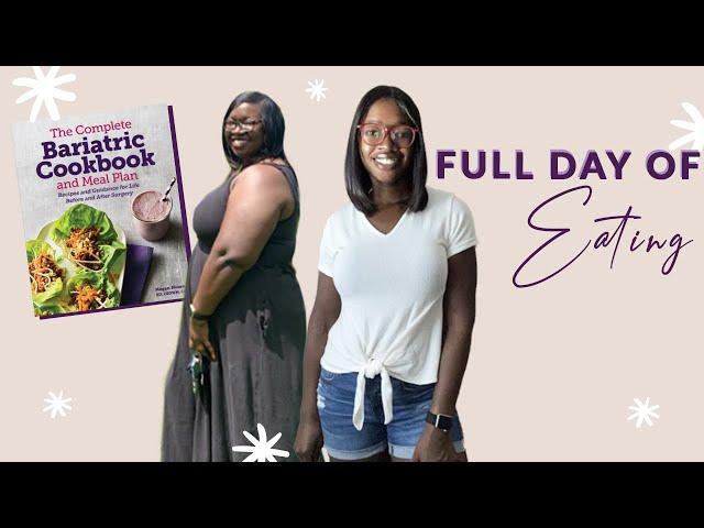 FULL DAY OF EATING | Healthy Meals for Weight Loss after Bariatric Surgery