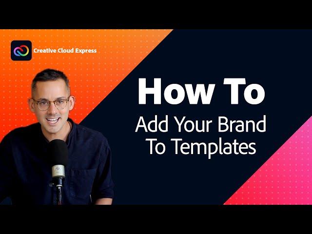 Instantly Add Your Logo & Color to Any Template - Create a Brand | Adobe Express