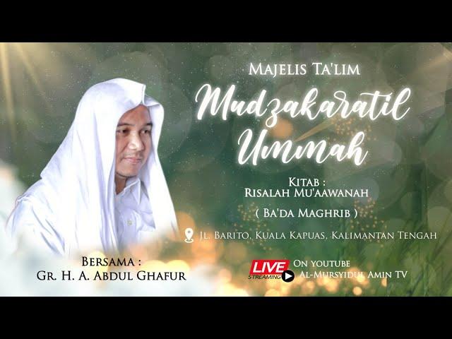 [LIVESTREAM] Majelis Ta'lim Mudzakaratil Ummah | Gr. H. A. Abdul Ghafur | Kamis, 27 Juni 2024