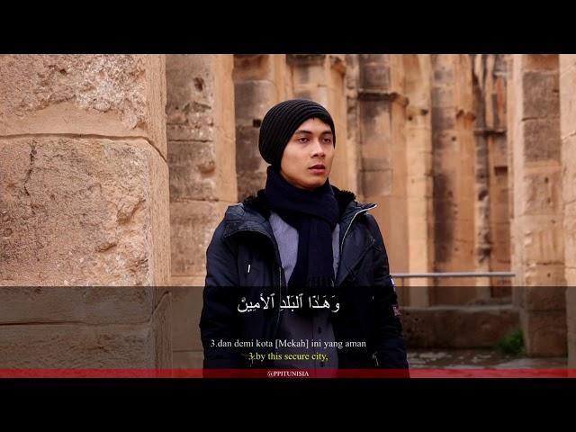 EL DJEM || MUROTTAL QURAN PPI TUNISIA || Surah At Tin || Asyari Badi Alhaq