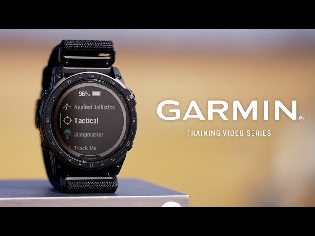 Tactix® 7 Built for the Field – Garmin® Retail Training