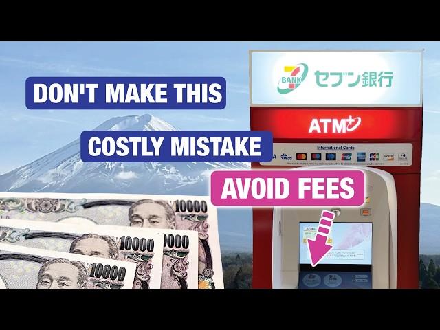 Get Yen at the Best Rate & Avoid ATM Fees in Japan! Travel Money Tips