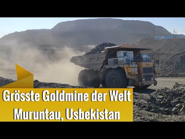 Die grösste Goldmine der Welt Muruntau in Usbekistan
