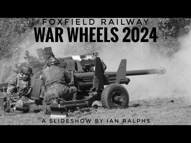 FOXFIELD RAILWAY WAR WHEELS 2024 A SLIDESHOW BY IAN RALPHS