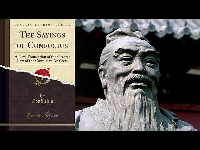 The Sayings Of Confucius | FULL AUDIOBOOK | Eastern Philosophy