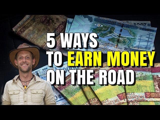 5 ways to EARN MONEY on the road