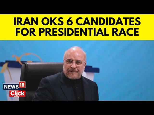 Iran OKs 6 candidates for presidential race, but again blocks Ahmadinejad | Iran News | G18V