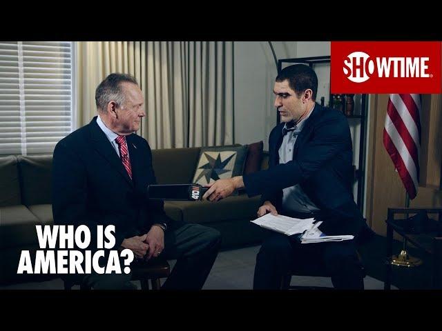 'Roy Moore Interview' Ep. 3 Official Clip | Who Is America? | SHOWTIME