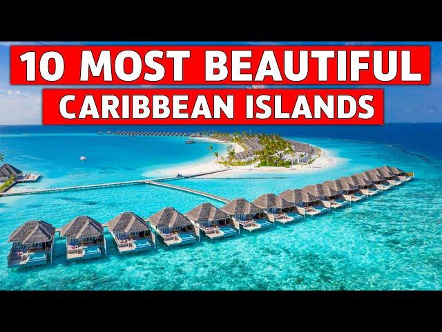 10 Caribbean islands 2022 | 10 Caribbean Islands 2023 | 10 most beautiful Caribbean islands 2023