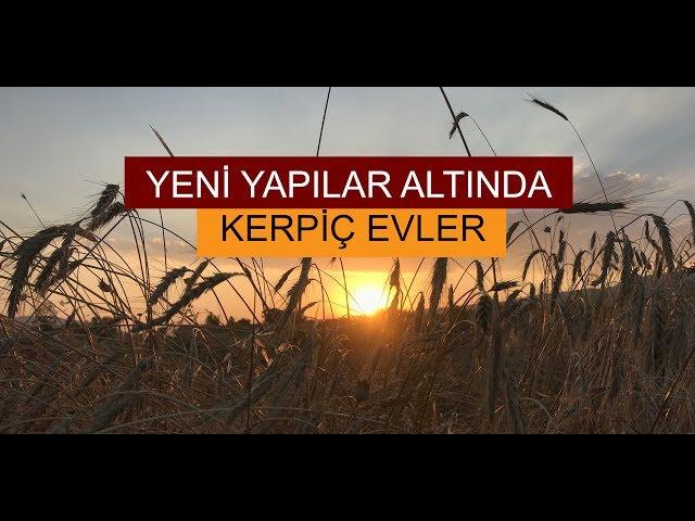 YENİ YAPILAR ALTINDA KERPİÇ EVLER