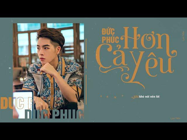 Hơn Cả Yêu - Đức Phúc | Lyrics Video