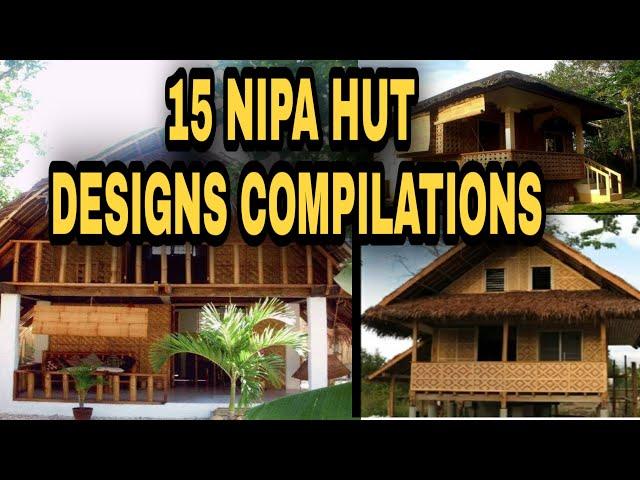 NIPA HUT DESIGN COMPILATION | BAHAY KUBO