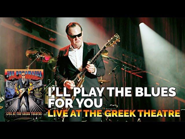 Joe Bonamassa Official - "I'll Play The Blues For You" - Live At The Greek Theatre