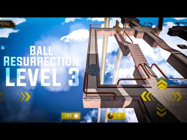 Ball Resurrection Level 3