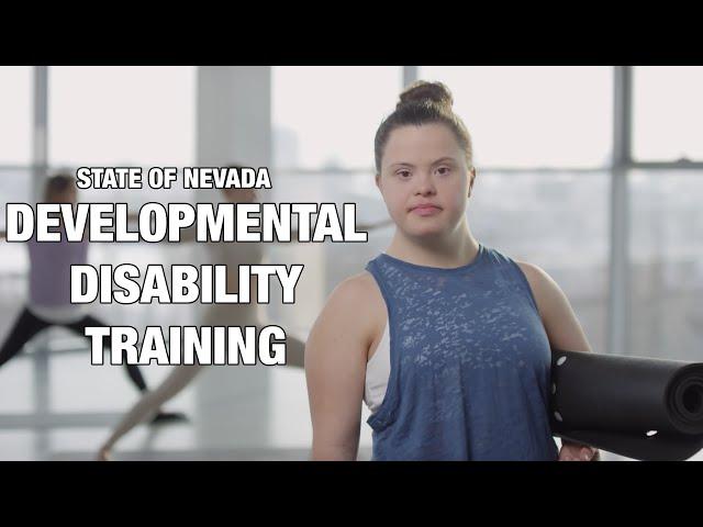 State of Nevada Developmental Disabilities Training