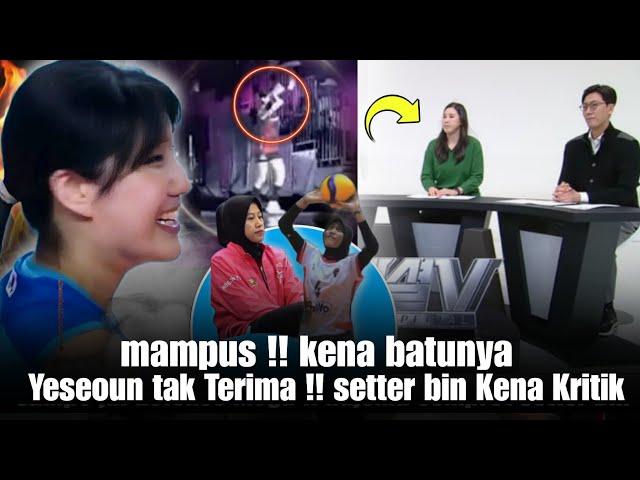 Yeum hyeson !! BIAR SYA GANTIKAN Posisinya Arnetamedia kecam setter tk krja Sama timupdate