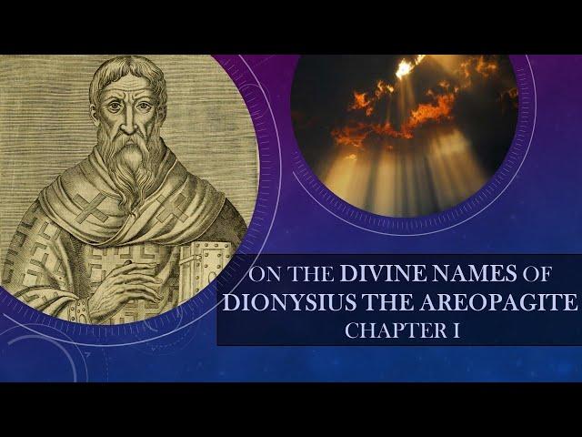 On the Divine Names of Dionysius the Areopagite: Chapter 1