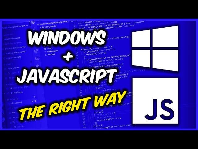 Setting Up Windows for JavaScript Development THE RIGHT WAY (WSL Terminal NVM Node Yarn VS Code ZSH)