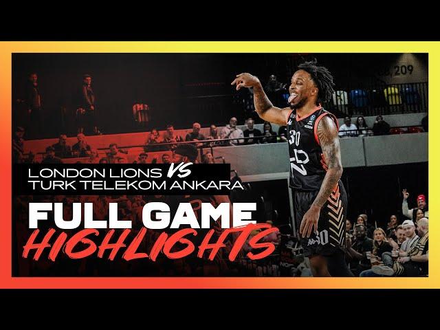 London Lions vs Turk Telekom | Full Game Highlights | London Lions Basketball UK