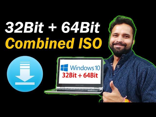  Download Windows 10 32Bit + 64Bit Combined ISO