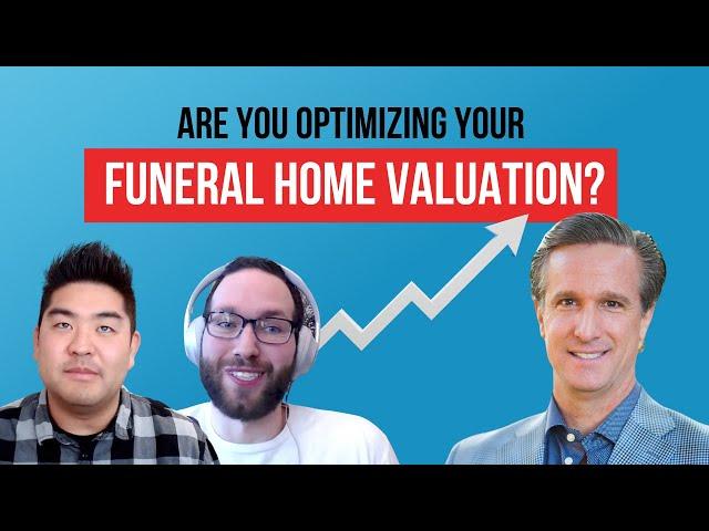 How to raise the value of your funeral home business | Jake Johnson (Johnson Consulting Group) #22