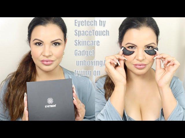 Eyetech by SpaceTouch Skincare Gadget unboxing/trying on