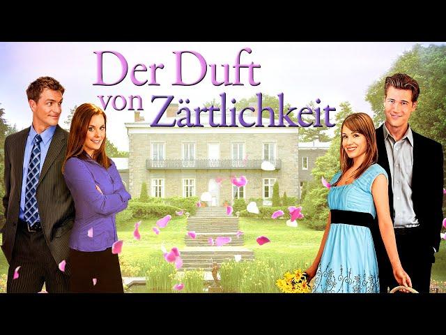 Der Duft von Zärtlichkeit | Moderner Filmklassiker auf Deutsch | Ashley Williams | Marla Sokoloff