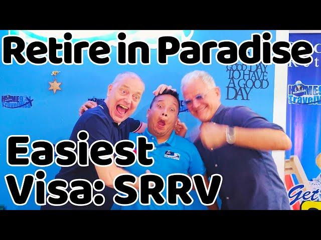 Retiree's Paradise Philippines – Its  that easy with the SRRV Visa