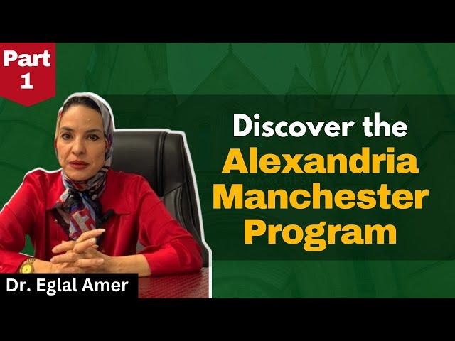 Discover the Alexandria MBBS Manchester Program | Part 1 | Hope Consultants