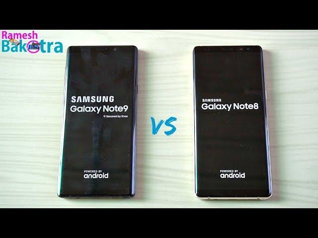 Samsung Galaxy Note 9 vs Note 8 SpeedTest and Camera Comparison