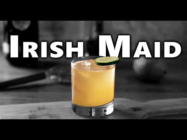 How To Make The Irish Maid Cocktail