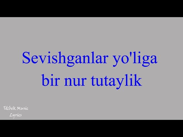 Nilufar Usmonova - Kel ikkimiz (Lyrics)/ Нилуфар Усмонова - Кел иккимиз