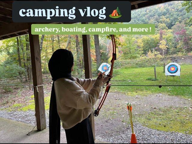 Maryam's High School Camping vLog 2023 | Archery, Boating, Campfire and More
