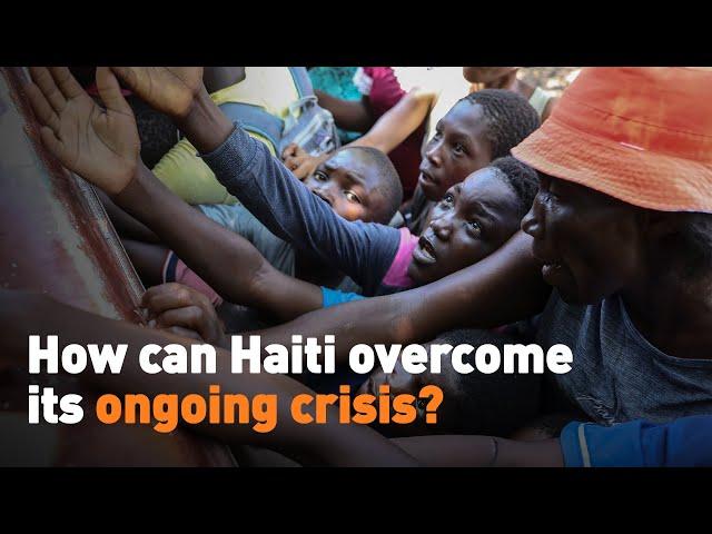 How can Haiti overcome its ongoing crisis?