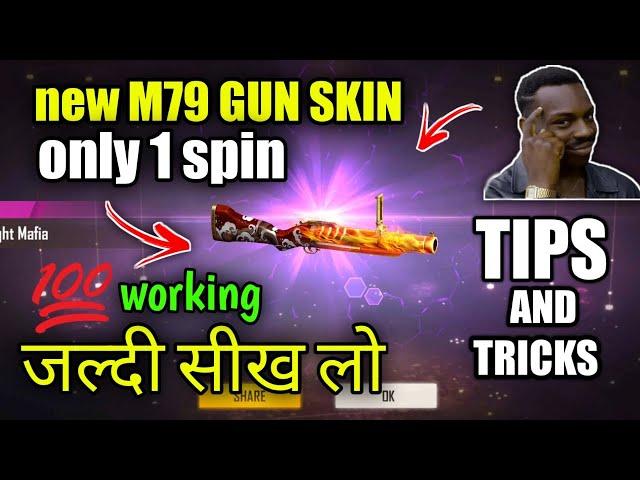 FREE FIRE NEW M79 MIDNIGHT MAFIYA LAUNCHER SKIN OPEN IN ONE SPIN TIPS AND TRICKS