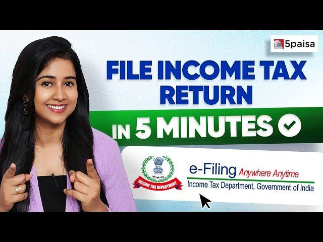 How to file Income Tax Return | ITR Filing Online 2024-25 | Steps to file ITR