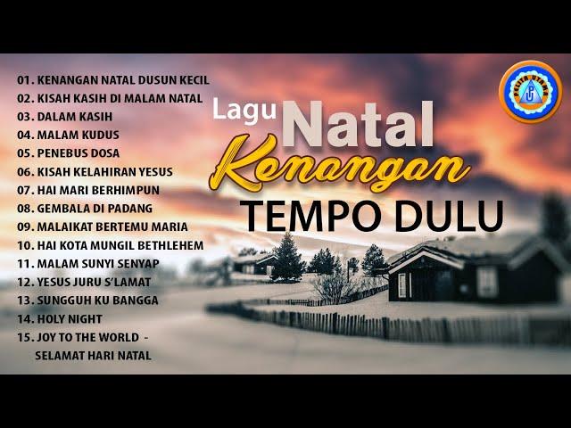 Lagu Natal - LAGU NATAL KENANGAN TEMPO  DULU || FULL ALBUM NATAL