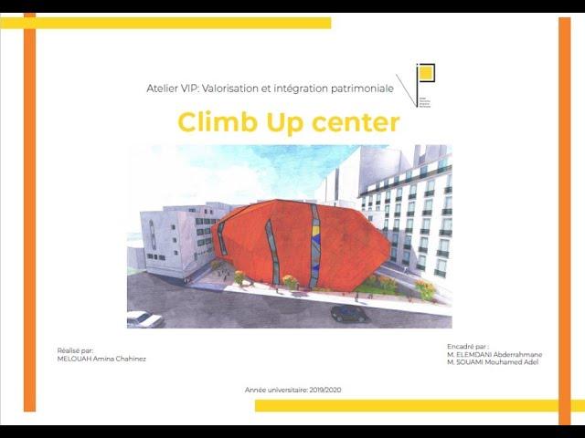 VIP: "Climb up center", Chahinez Amina MELOUAH