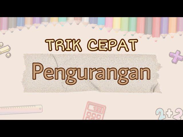 trik mtk yang ga diajarin di sekolah !! hitung pengurangan dalam 3 detik 