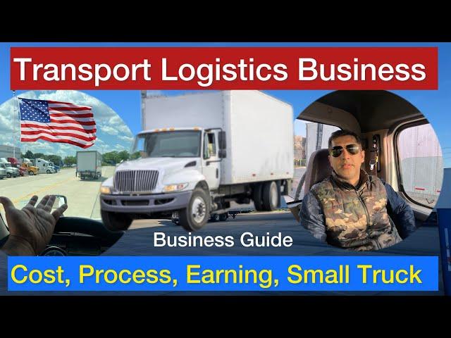 How To Start Small Truck Business 2024 / Process, earning Step By Step Business Guide #transport