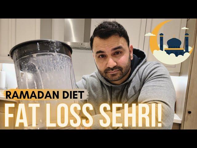 RAMADAN FAT LOSS DIET PLAN *SEHRI*! (Hindi / Punjabi)