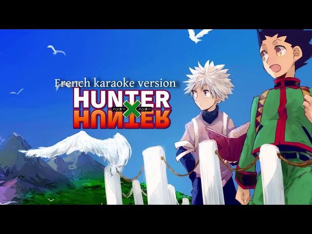 Departure!  - ⌈FRENCH⌋ Karaoke Version (HunterxHunter)