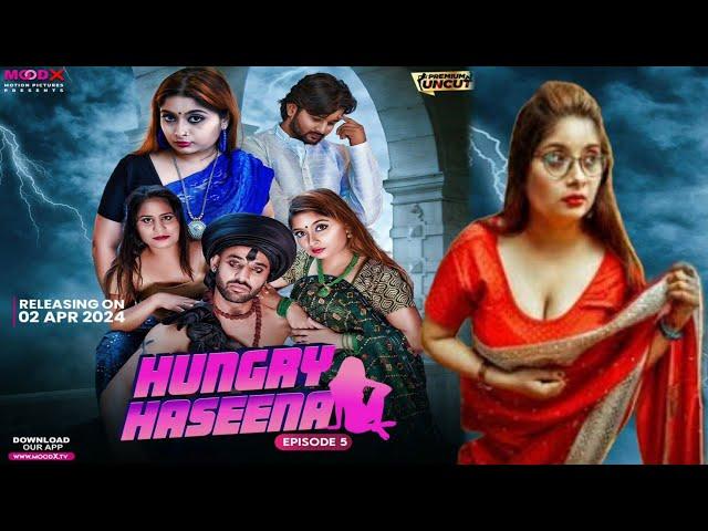 Hungry Haseena | Mood Upcoming Web Series | Kaira Shegal New web series