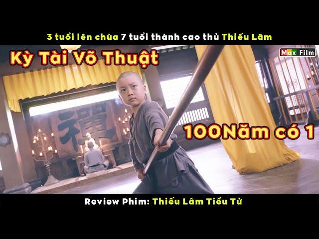 3 tuổi lên chùa 7 tuổi thành cao thủ Thiếu Lâm - review phim Thiếu Tiểu Tử