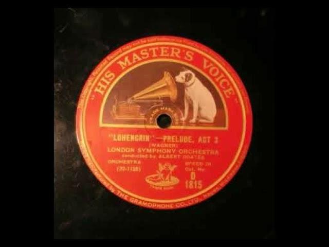 Wagner, Lohengrin Act 3 Prelude, LSO Albert Coates, HMV D 1815, c1933