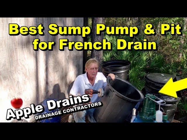 Best Sump Pump and Sump Pit for French Drain