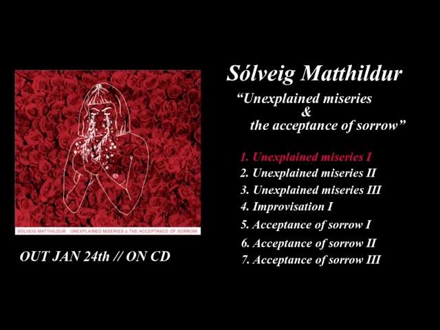 Sólveig / Unexplained miseries & the acceptance of sorrow - Trailer [audio]