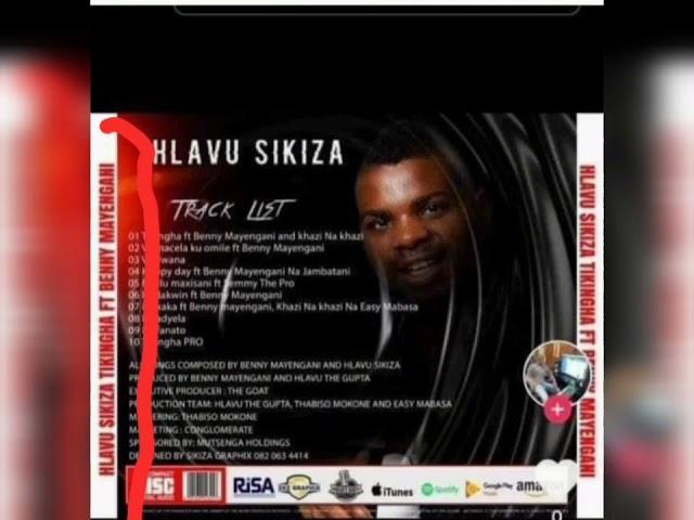 Hlavu Sikiza Ft Benny Mayengani-Tikingha 2023