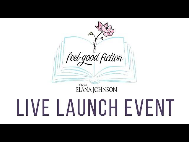 Feel-Good Fiction Live Website Launch Event