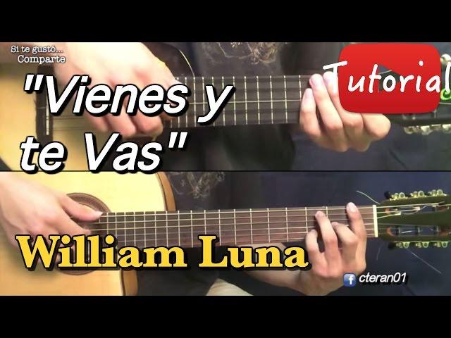 Vienes y te Vas - William Luna Guitarra/Charango Tutorial/Cover